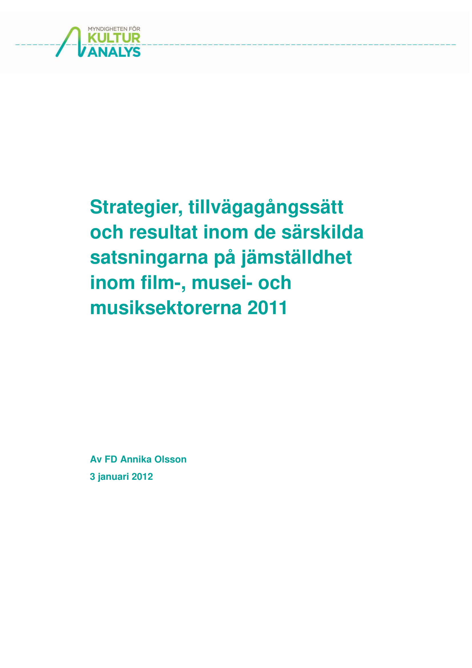 Omslagsbild Jämställdhetssatsningar inom film, musei- och musiksektorerna