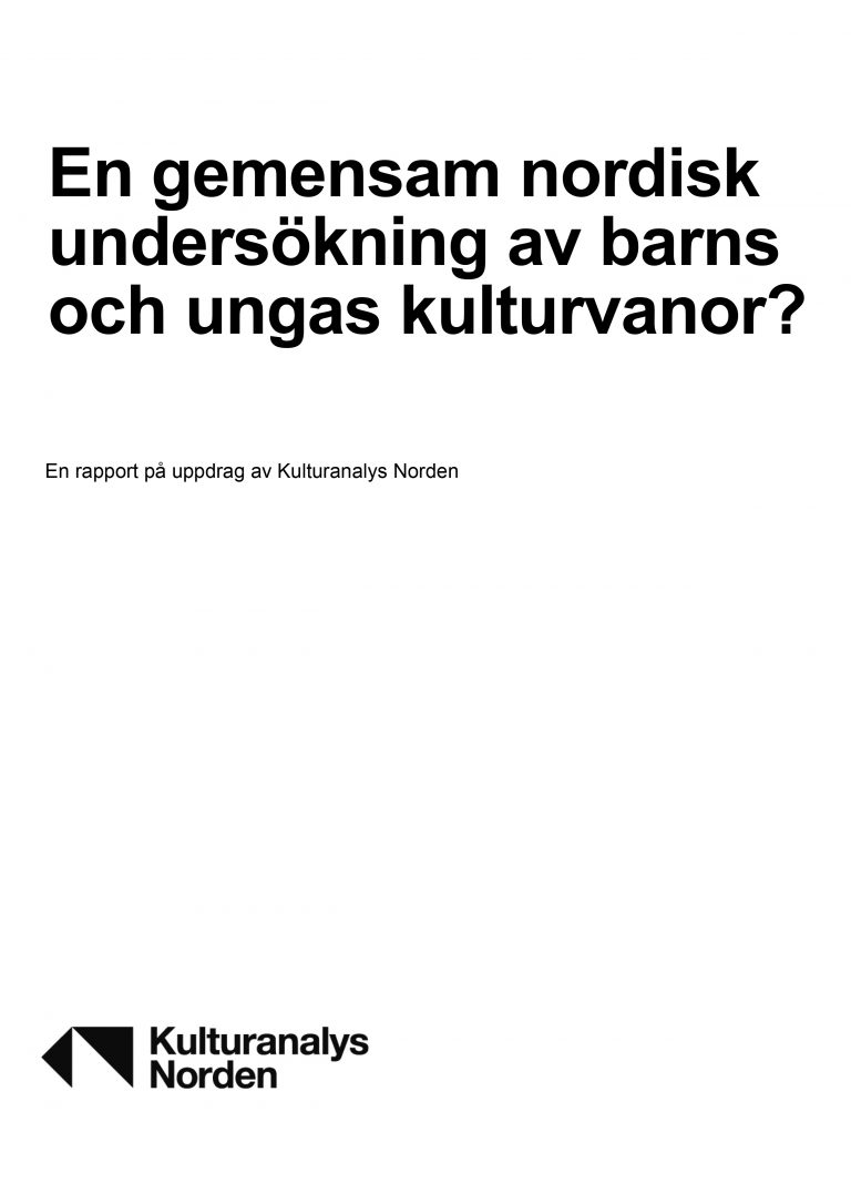 Omslagsbild gemensam nordisk undersökning av barns och ungas kulturvanor
